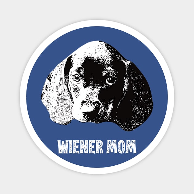 Wiener Mom Dachshund Design Magnet by DoggyStyles